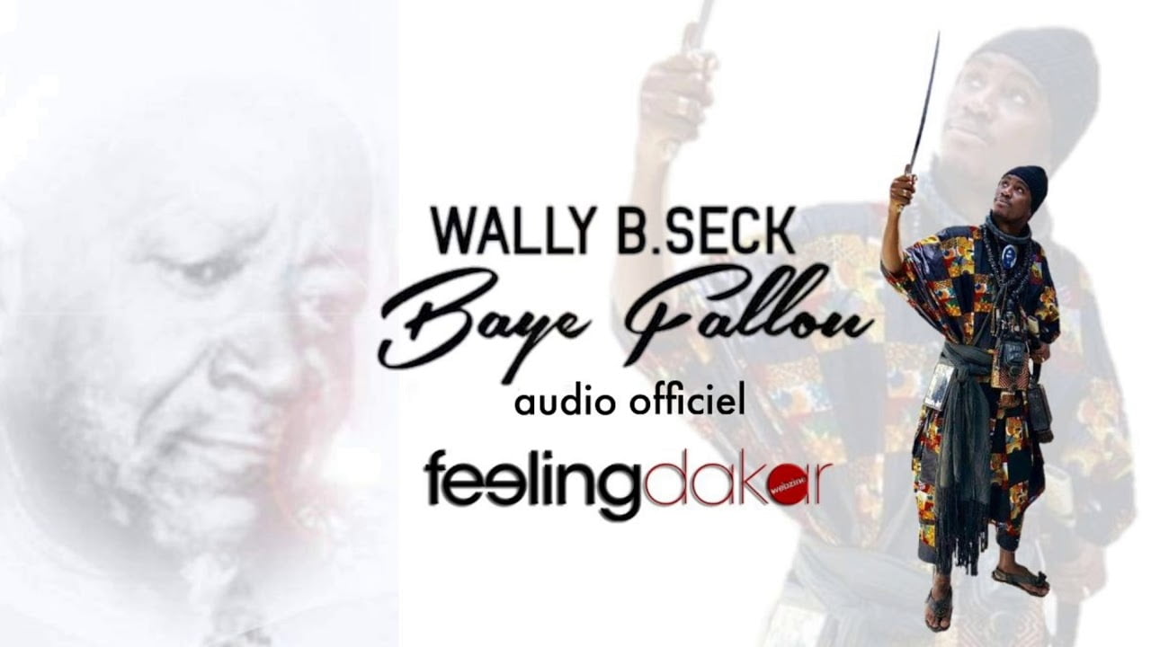 Exclusivité: Découvrez le nouveau Single de Wally B. Seck ''Baye Fallou''