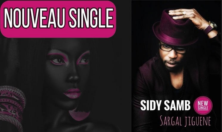 Découvrez le nouveau single de Sidy Samb ''SARGAL JIGUENE'' (Audio Officiel)