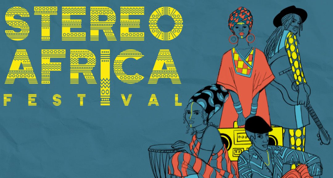 Le Stereo Africa Festival revient en force pour une deuxième édition