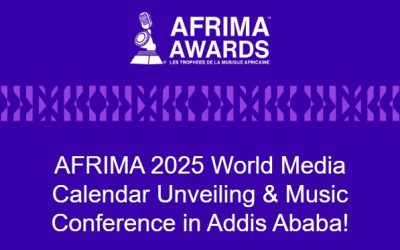 AFRIMA 2025 : Calendrier et Conférence Musicale à Addis-Abeba